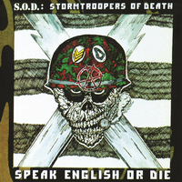 S.O.D. - Speak English or Die [30th Anniversary Edition]