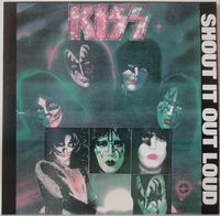 KISS - Shout It Out Loud