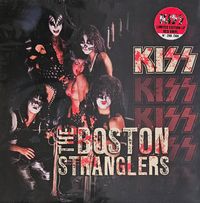 KISS - The Boston Stranglers