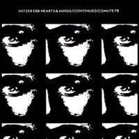 Nitzer Ebb - Hearts & Minds (Continued)