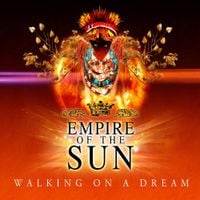 Empire Of The Sun - Walking on a Dream