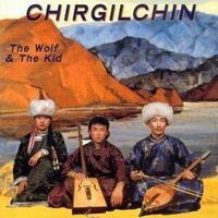 Chirgilchin - The Wolf and the Kid