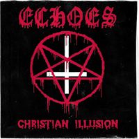 Echoes - Christian Illusion