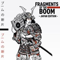 Takada Fu - FRAGMENTS OF THE BOOM - JAPAN EDITION