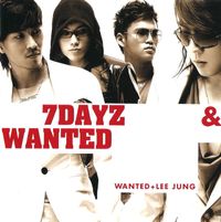 원티드 [Wanted] - 7DAYZ & WANTED