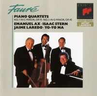 Yo-Yo Ma - Faur&eacute;: Piano Quartets (No. 1 In C Minor, Op.15 &bull; No. 2 In G Minor, Op.45)