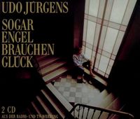 Udo J&uuml;rgens - Sogar Engel Brauchen Gl&uuml;ck