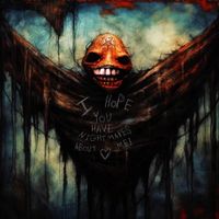 TapDatButton - I Hope You Have Nightmares About Me