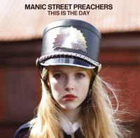 Manic Street Preachers - This Is The Day