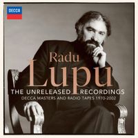 Radu Lupu - The Unreleased Recordings