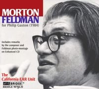 The California EAR Unit - Morton Feldman: For Philip Guston