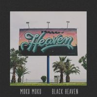MokuMoku - Black Heaven