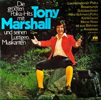 Tony Marshall - Die Gr&ouml;ssten Polka-Hits Mit Tony Marshall Und Seinen Lustigen Musikanten