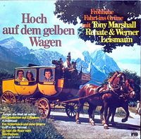 Tony Marshall - Hoch Auf Dem Gelben Wagen