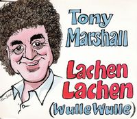 Tony Marshall - Lachen Lachen (Wulle Wulle)