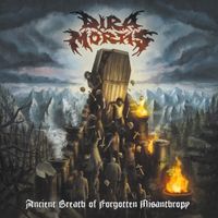 Dira Mortis - Ancient Breath of Forgotten Misanthropy