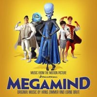Hans Zimmer & Lorne Balfe - Megamind