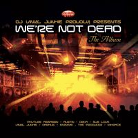 Various Artists - We're Not Dead - The Album