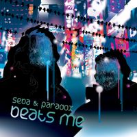 Seba - Beats Me