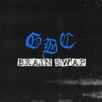GOTHBOICLIQUE - Brain Swap