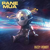 Pane Mua - Dizzy Robot