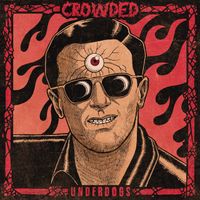 Crowded - Underdogs