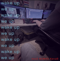 MicD - Wake Up, We Up