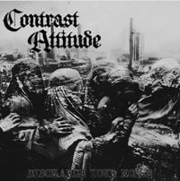 Contrast Attitude - Discharge Your Noise