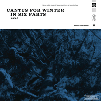 zak&egrave; - Cantus For Winter In Six Parts