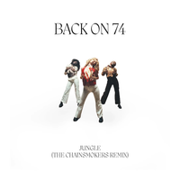 The Chainsmokers - Back On 74 (The Chainsmokers Remix)