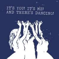 It's You! It's Me! And There's Dancing! - Tell Me All About It