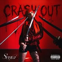 Senya - Crash Out