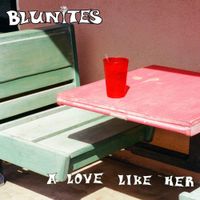 BluNites - A Love Like Her