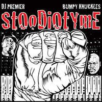 DJ Premier & Bumpy Knuckles - StOoDiOtYmE