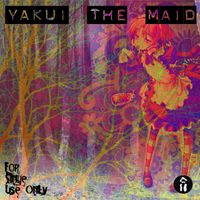 Yakui the Maid - For single use only