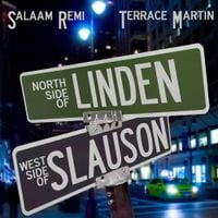 Salaam Remi & Terrace Martin - Northside Of Linden, Westside Of Slauson