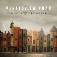 Pentesilea Road - Sonnets From the Drowsiness
