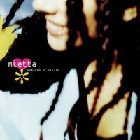 Mietta - Daniela &egrave; felice