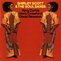 Shirley Scott - Shirley Scott & the Soul Saxes