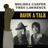 Melissa Carper - Havin' a Talk