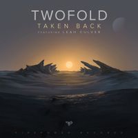 Twofold - Taken Back