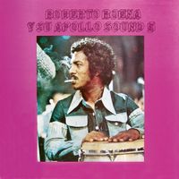 Roberto Roena - Roberto Roena y Su Apollo Sound 5