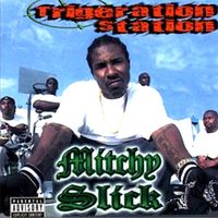 Mitchy Slick - Trigeration Station