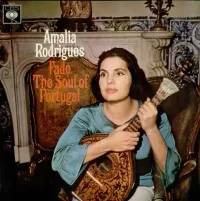 Amália Rodrigues - Fado: The Soul of Portugal