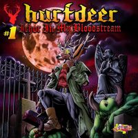 Hurtdeer - Ichor In My Bloodstream
