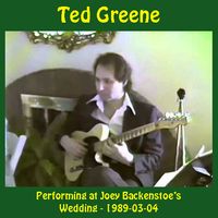 Ted Greene - Joey Backenstoe's Wedding