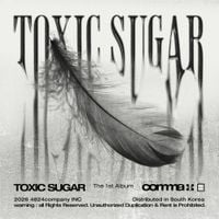 COMMA - Toxic Sugar