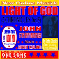 John Charles - LIGHT OF GOD