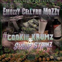 E Mozzy, Celly Ru, Mozzy - Cookie Krumz & Syrup Stainz