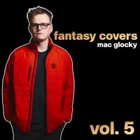 Mac Glocky - Fantasy Covers, Vol. 5